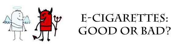 ecigs-good-or-bad